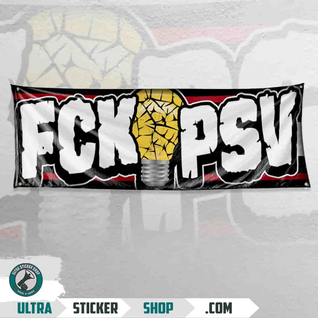 FCK PSV Flag