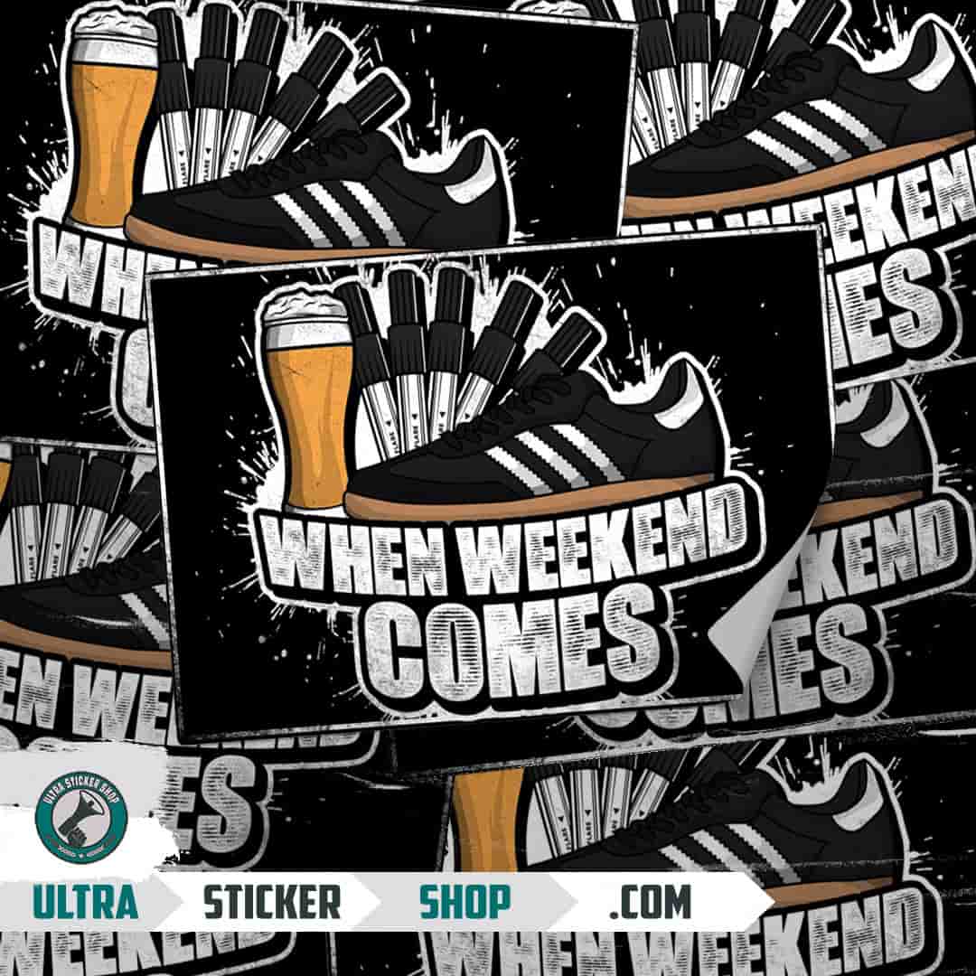 When weekend comes Stickers