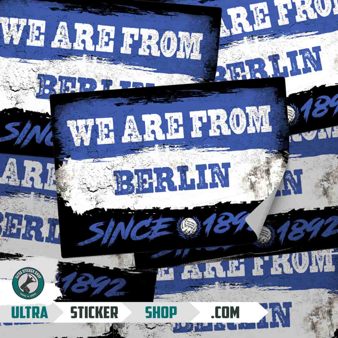 We are from Berlin since 1892 Stickers