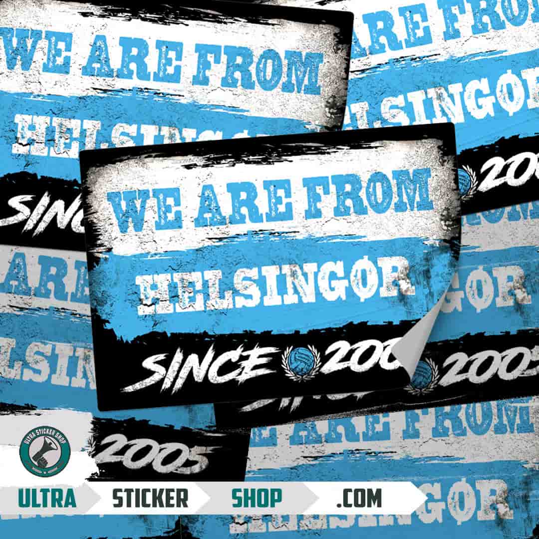 We are from Helsingør since 2005 Stickers