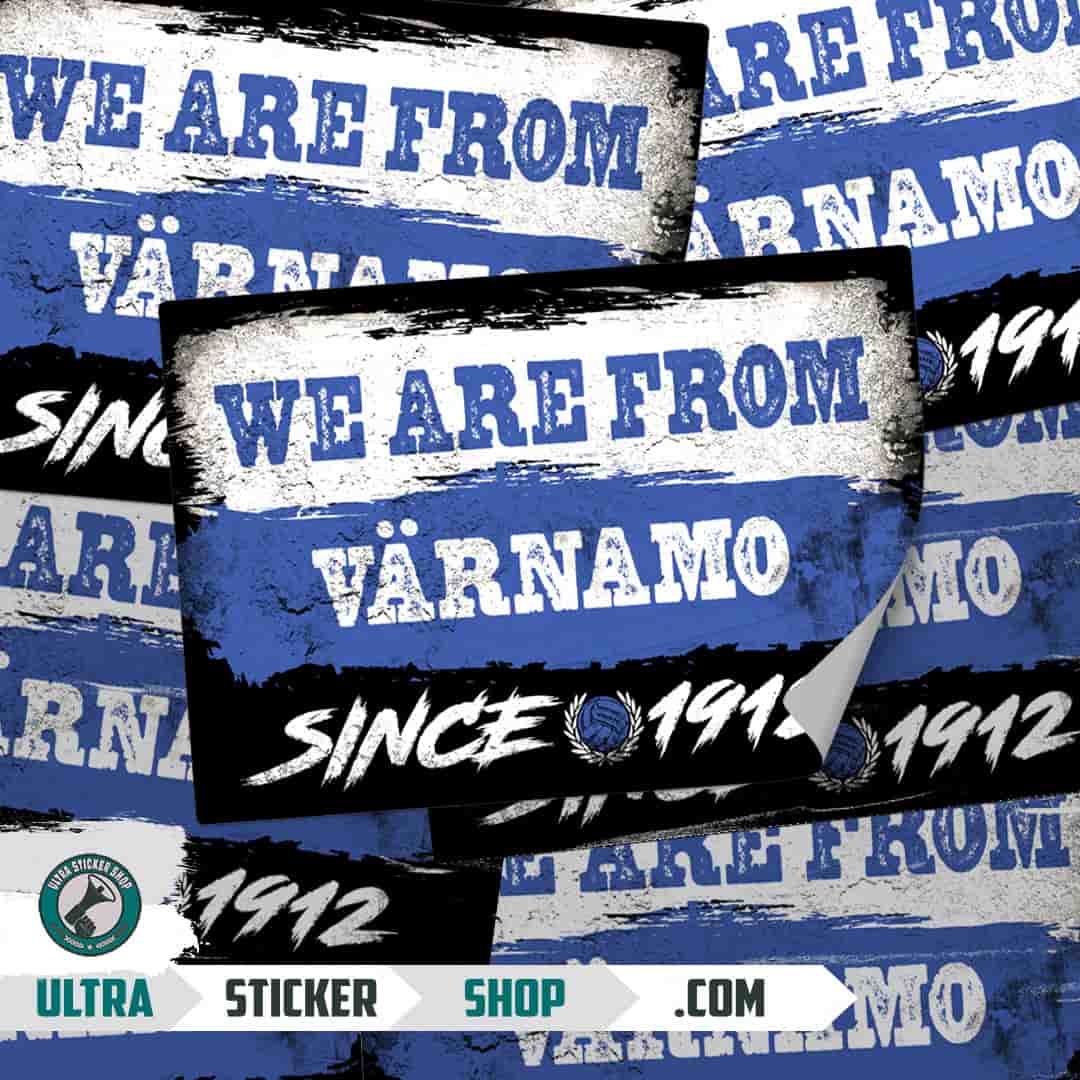 We are from Värnamo since 1912 Stickers