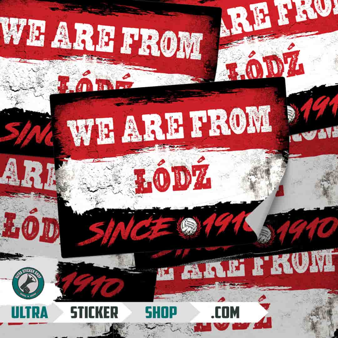 We are from Łódź since 1910 Stickers