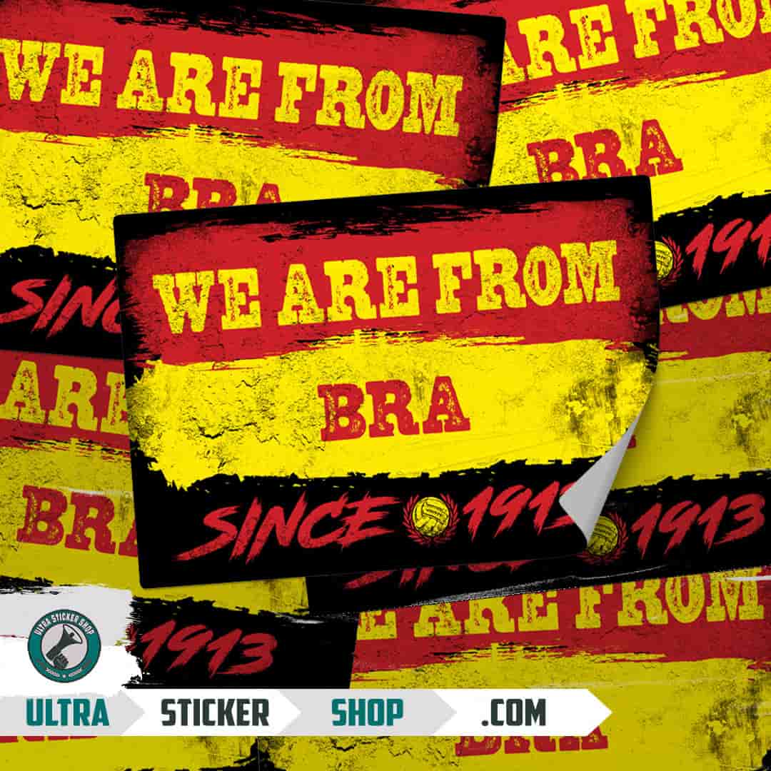 We are from Bra since 1913 Stickers
