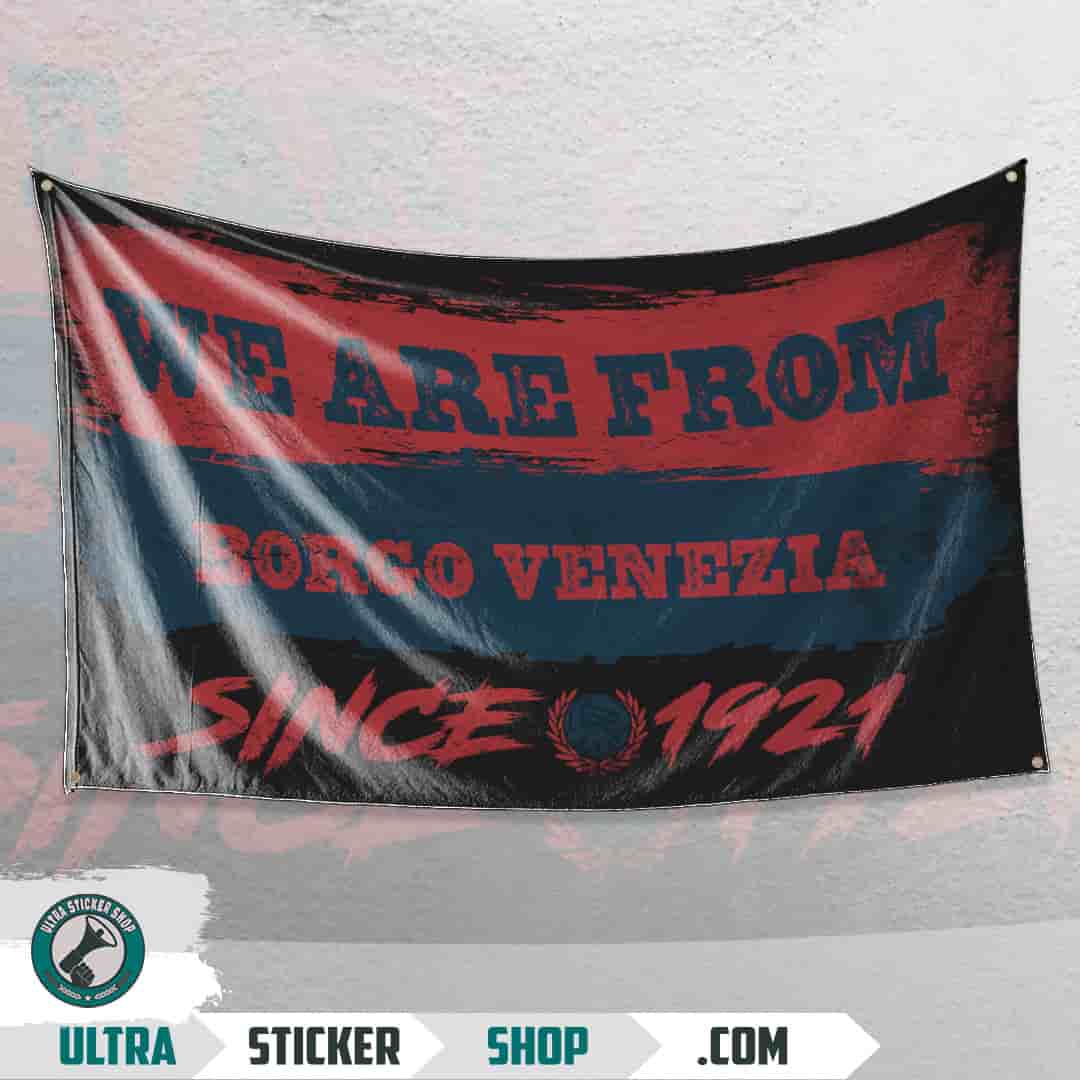 We are from Borgo Venezia since 1921 Flag