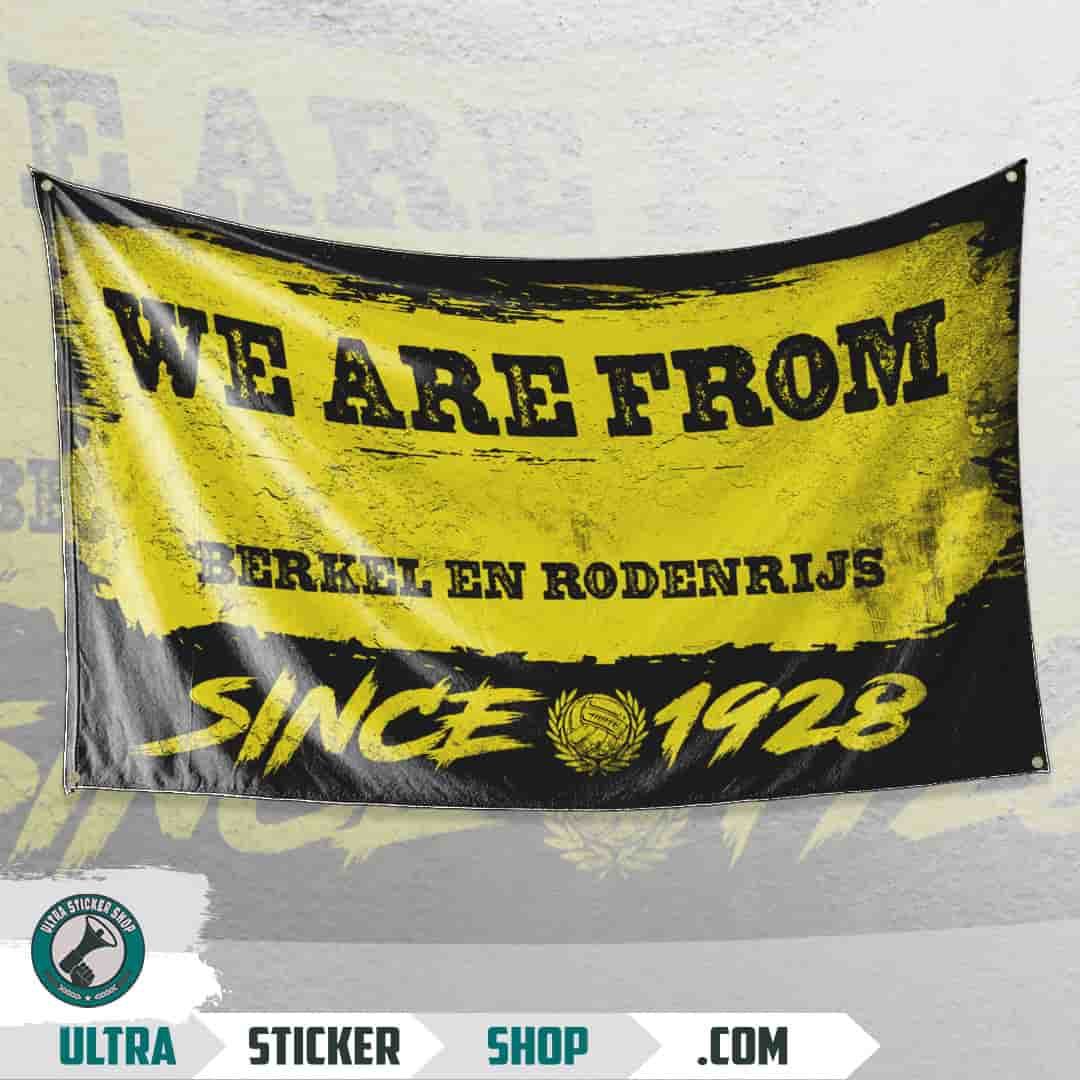 We are from Berkel en Rodenrijs since 1928 Flag
