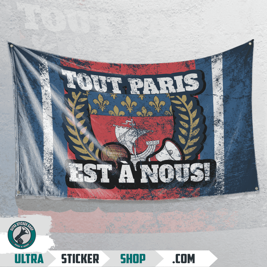 Tout Paris Est A Nous! Flag