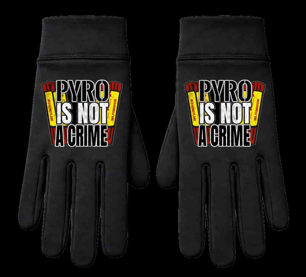 Pyro is not a crime Gloves