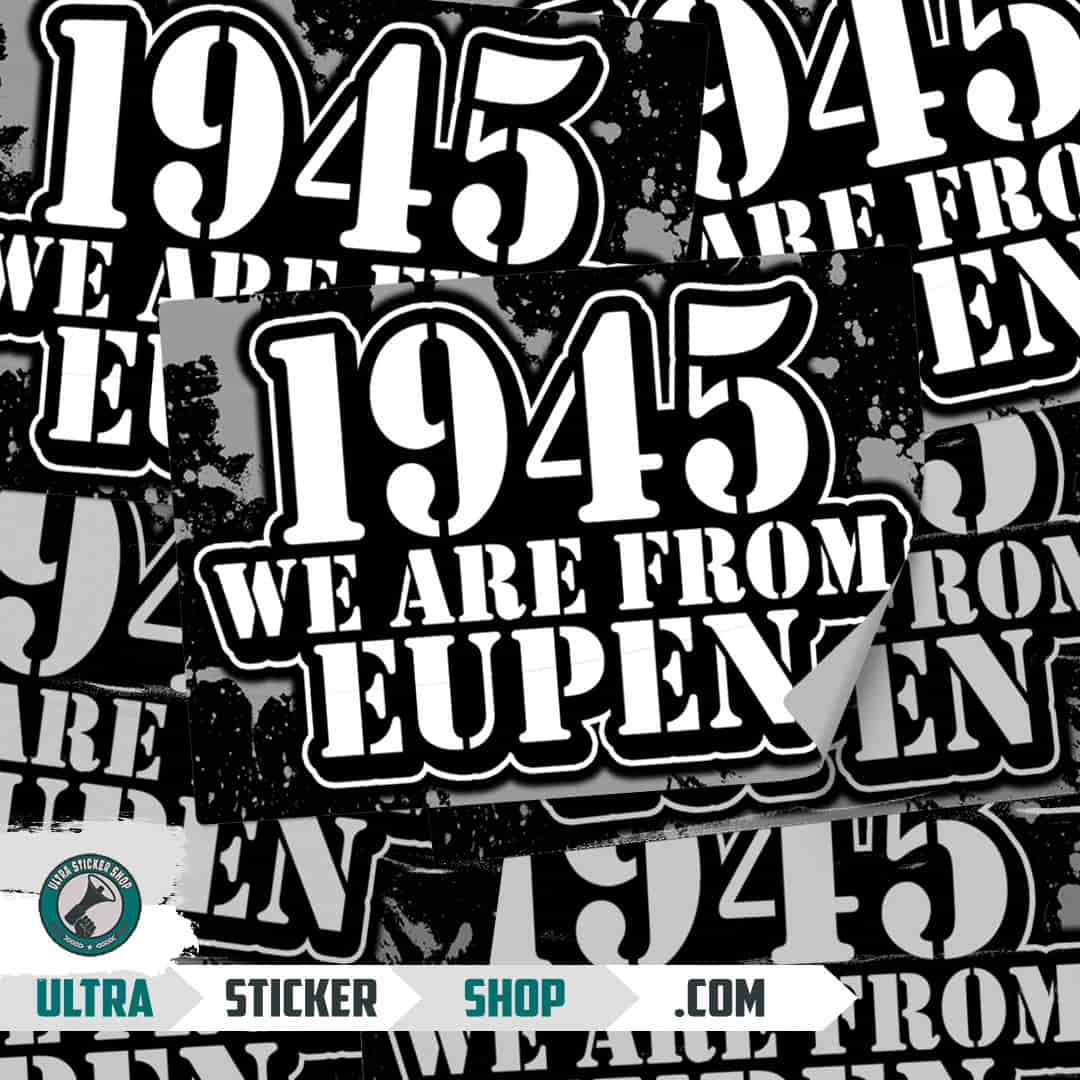 1945 We are from Eupen Stickers