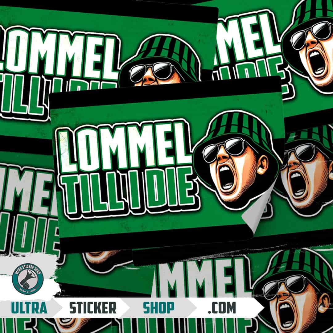 Lommel Till I die Stickers