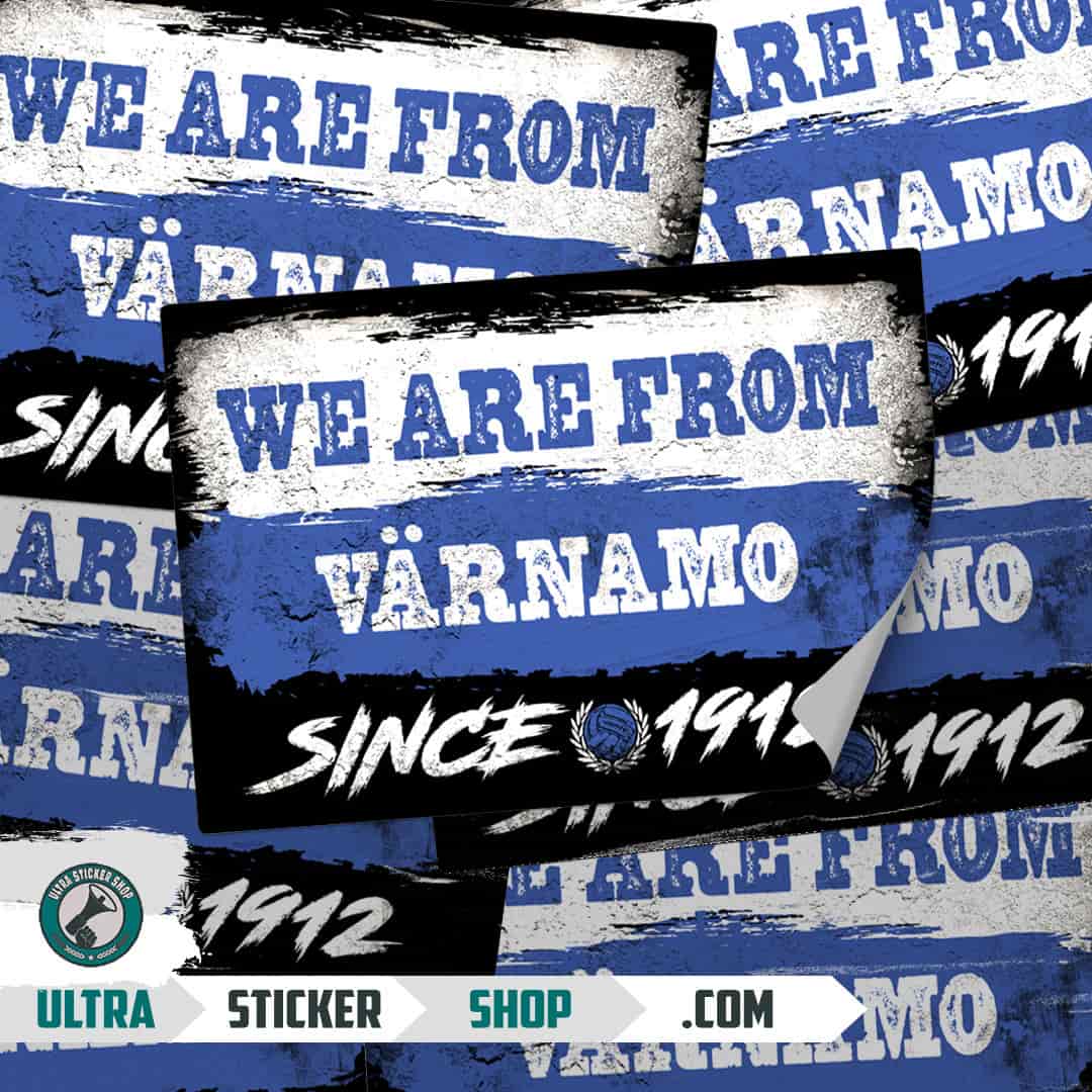 We are from Värnamo since 1912 Stickers