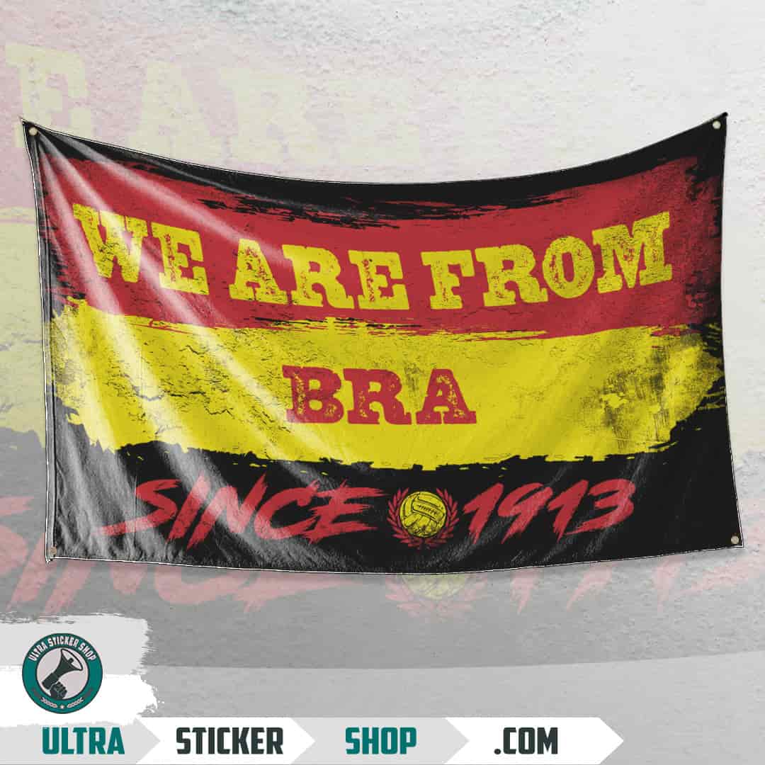 We are from Bra since 1913 Flag