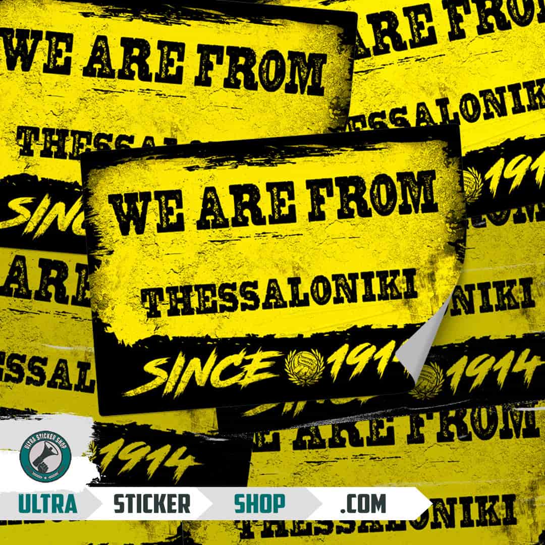We are from Thessaloniki since 1914 Stickers