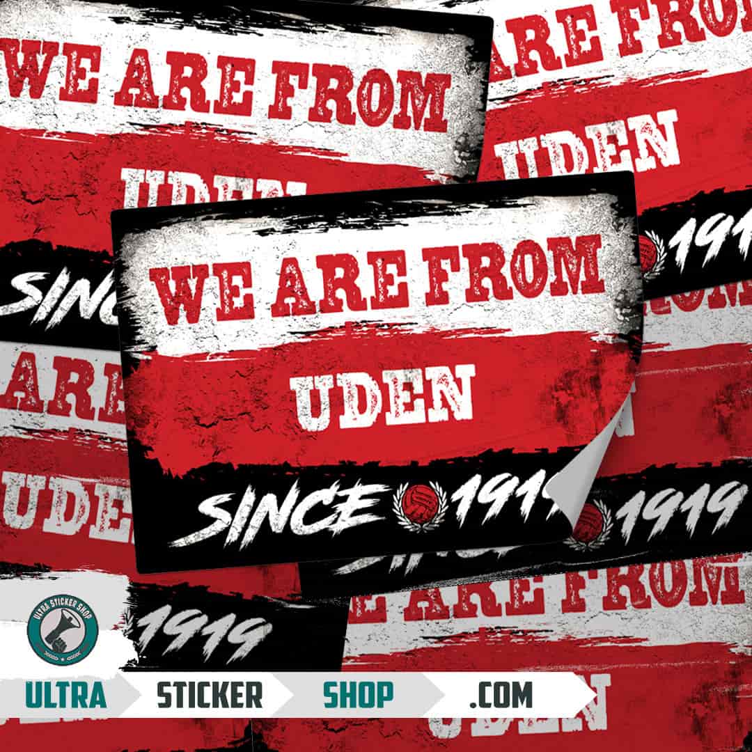 We are from Uden since 1919 Stickers