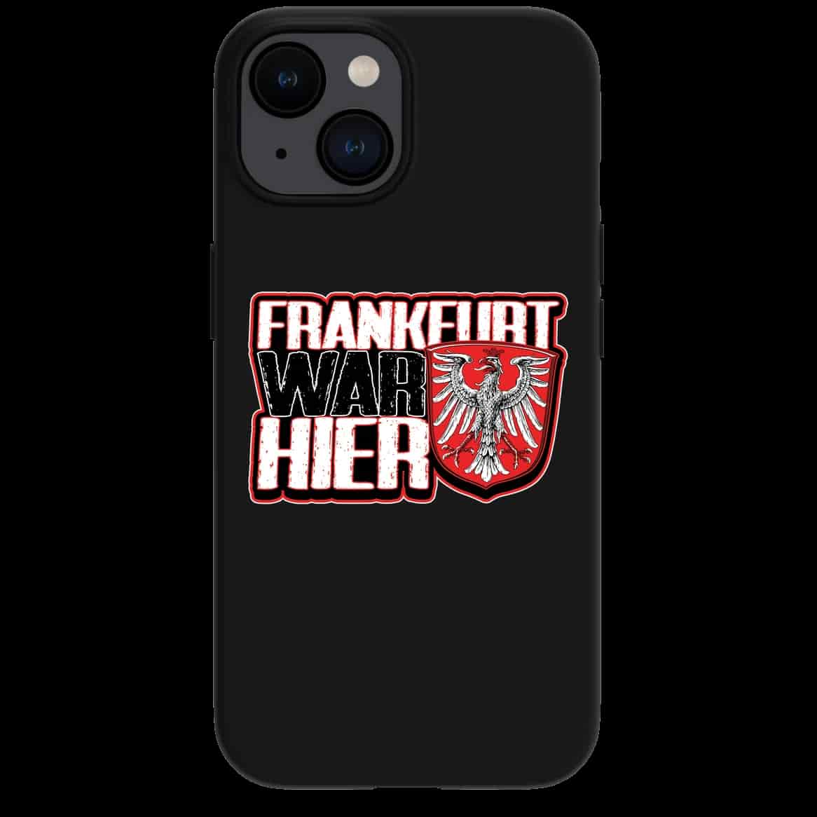 Frankfurt war hier Iphone Case