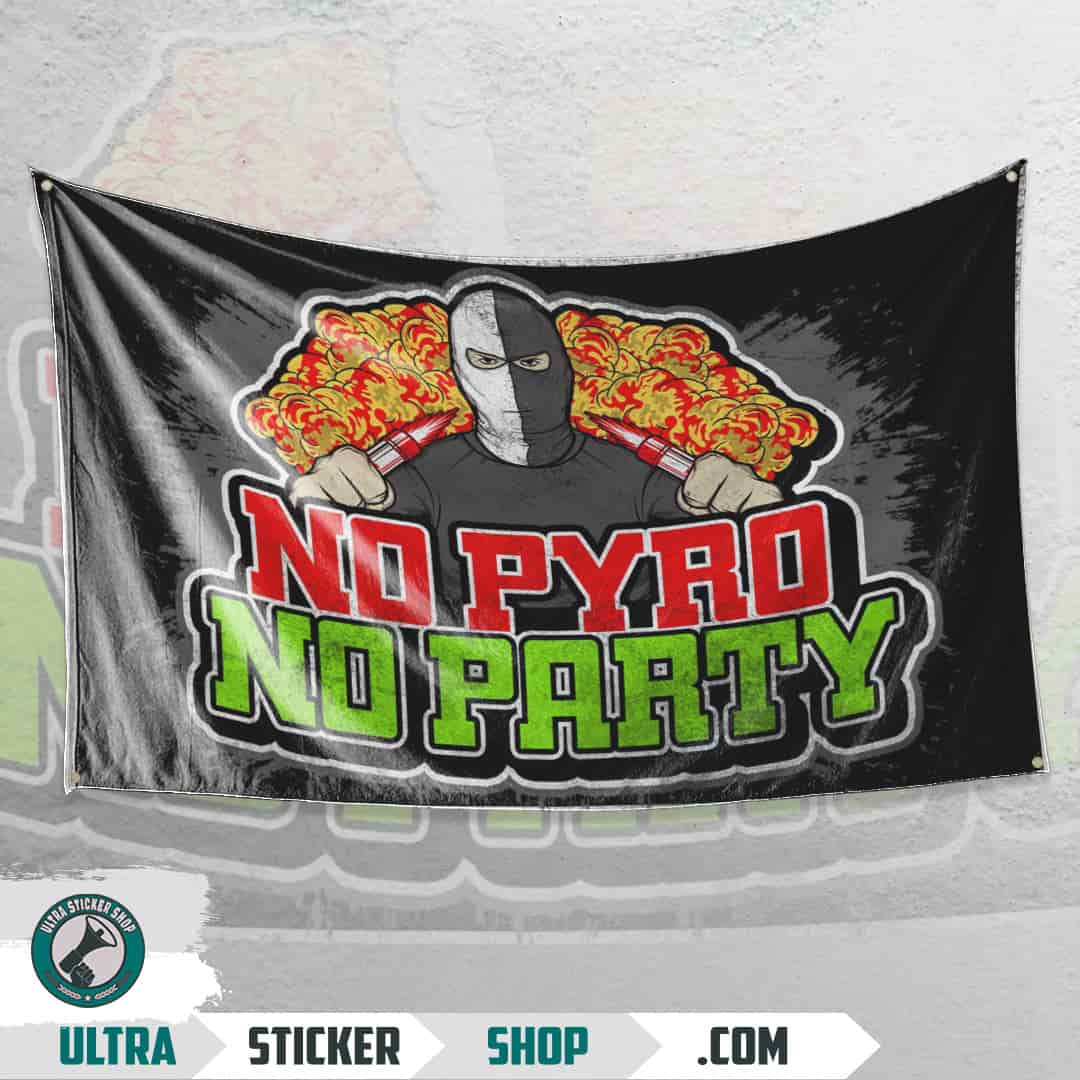 No pyro no party Flag