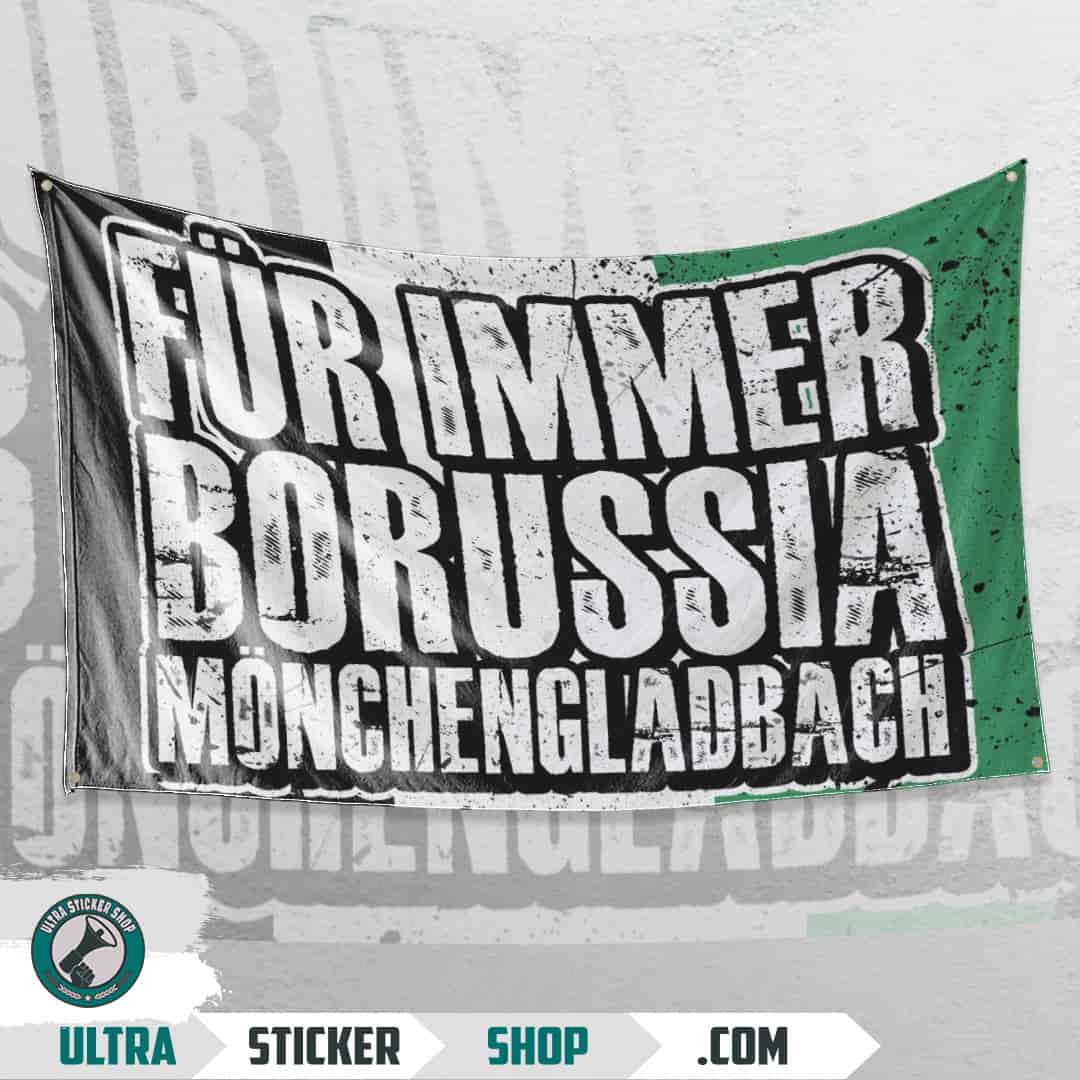 Für immer Borussia Mönchengladbach Flag
