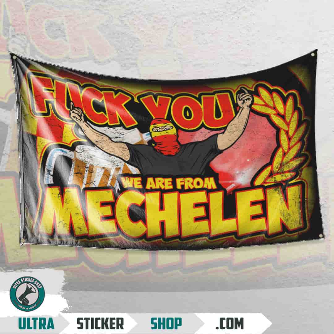 Fuck you we are from Mechelen Flag