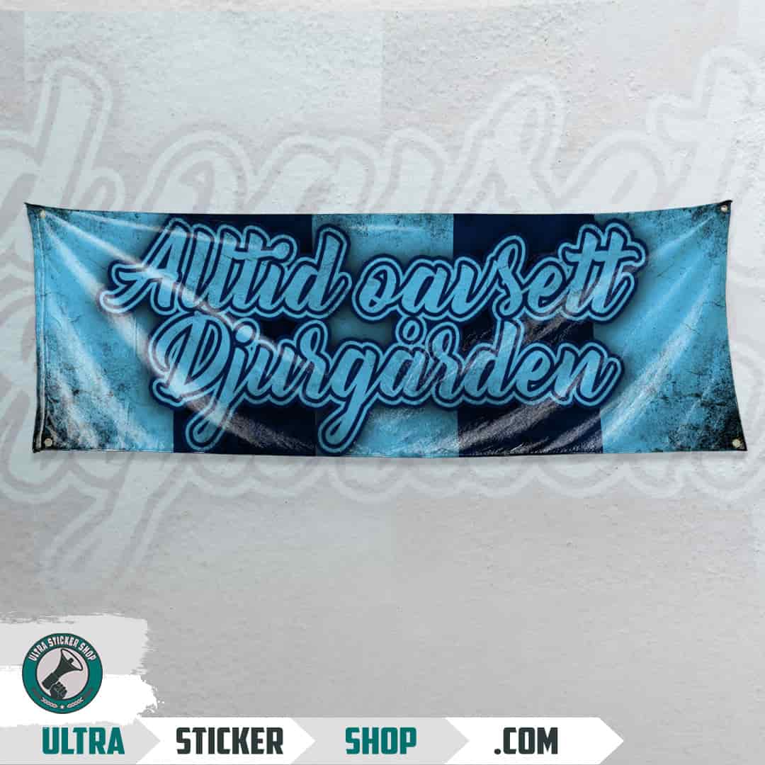 Alltid oavsett Djurgarden Flag