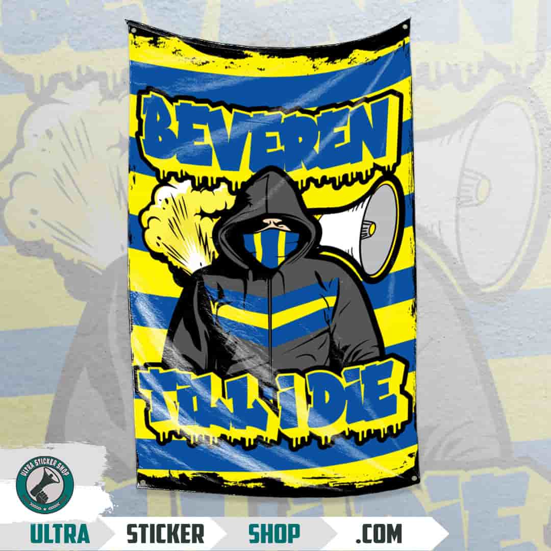 Beveren till I die Flag