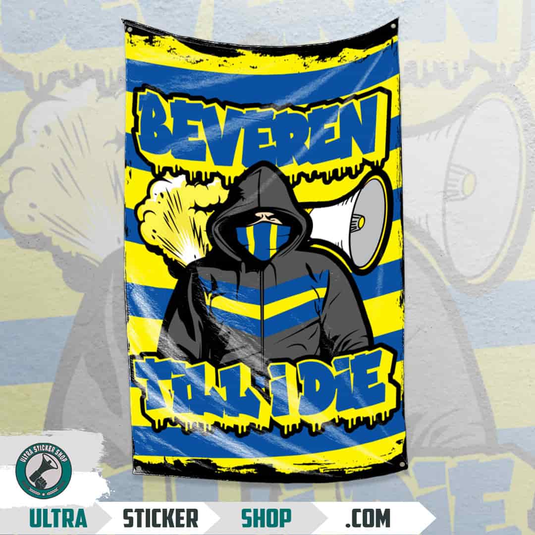 Beveren till I die Flag