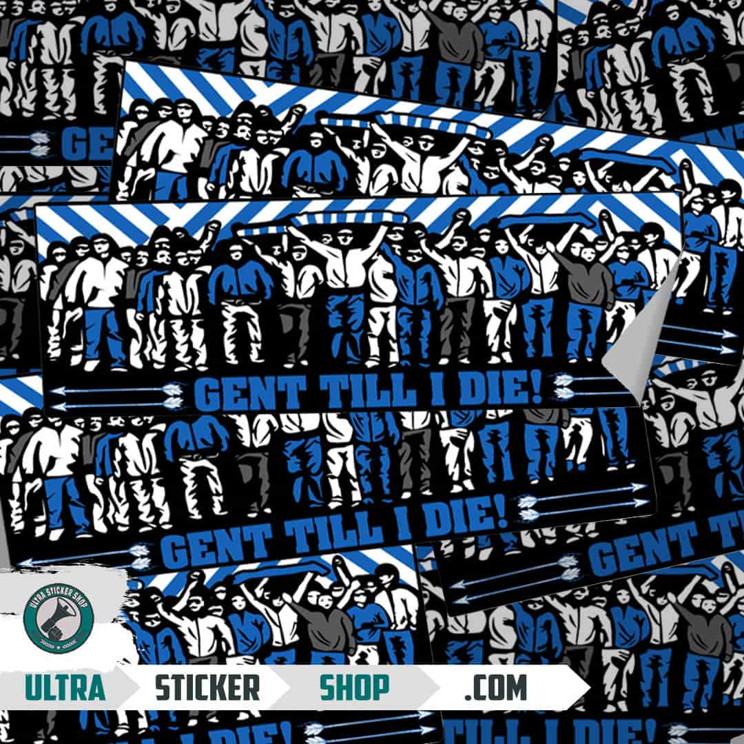 Gent Till I Die! Stickers
