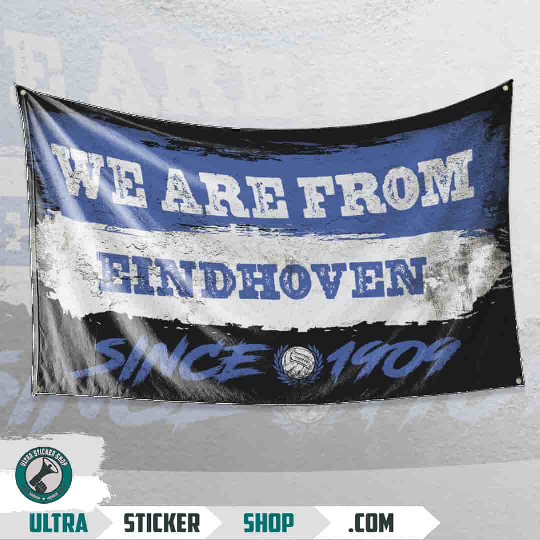 We are from Eindhoven since 1909 Flag