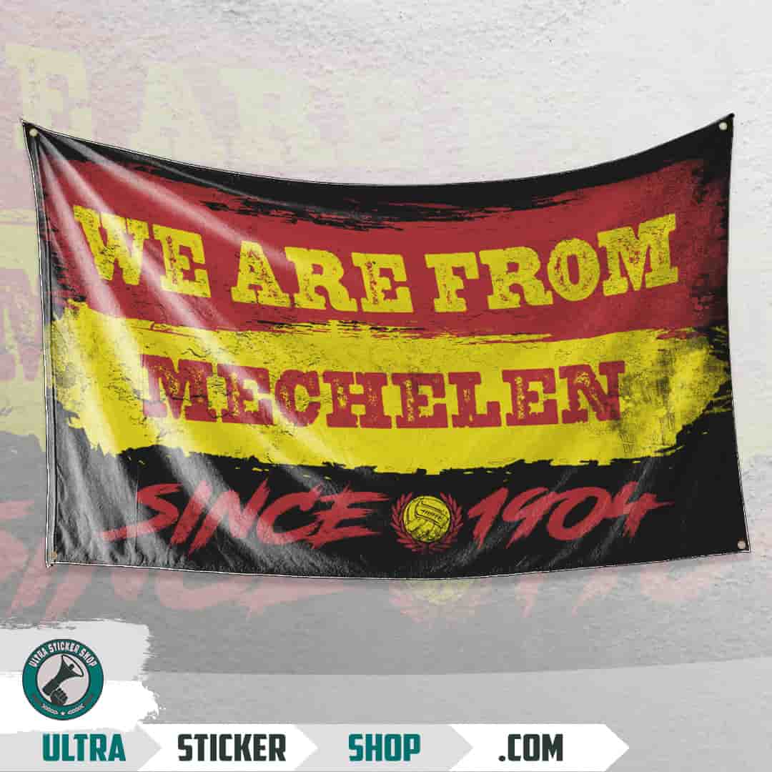 We are from Mechelen since 1904 Flag