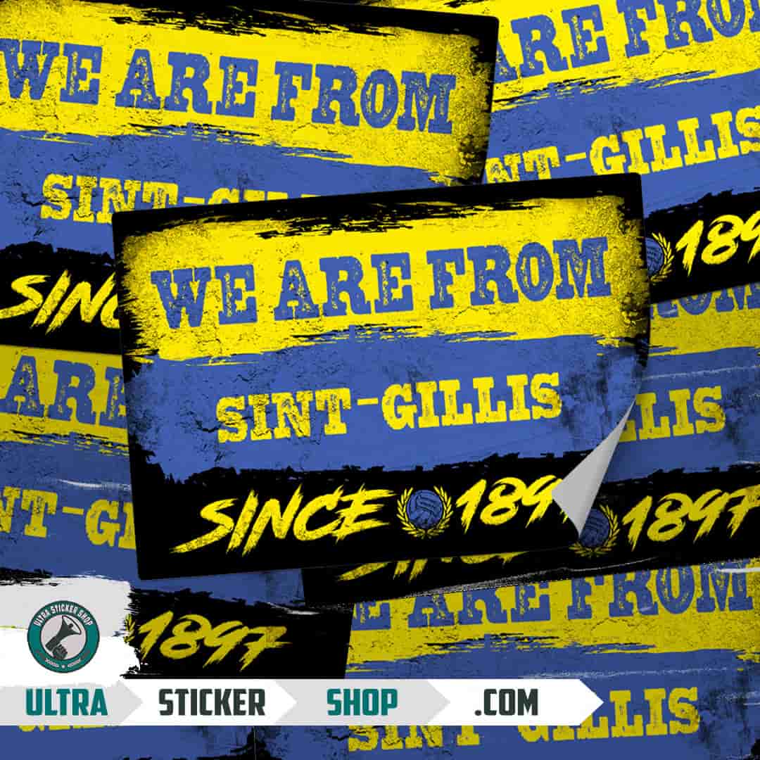 We are from Sint-Gillis since 1897 Stickers