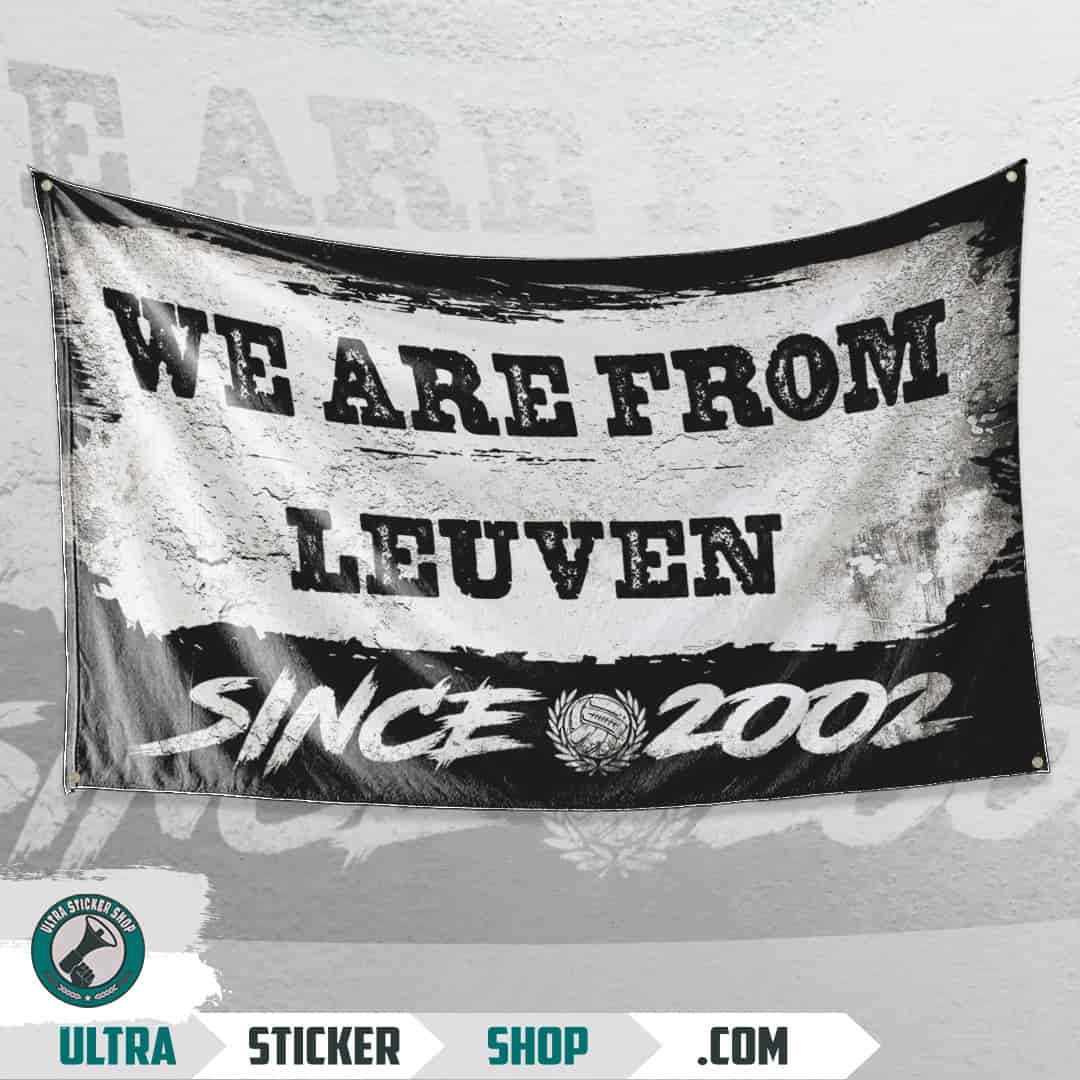 We are from Leuven since 2002 Flag