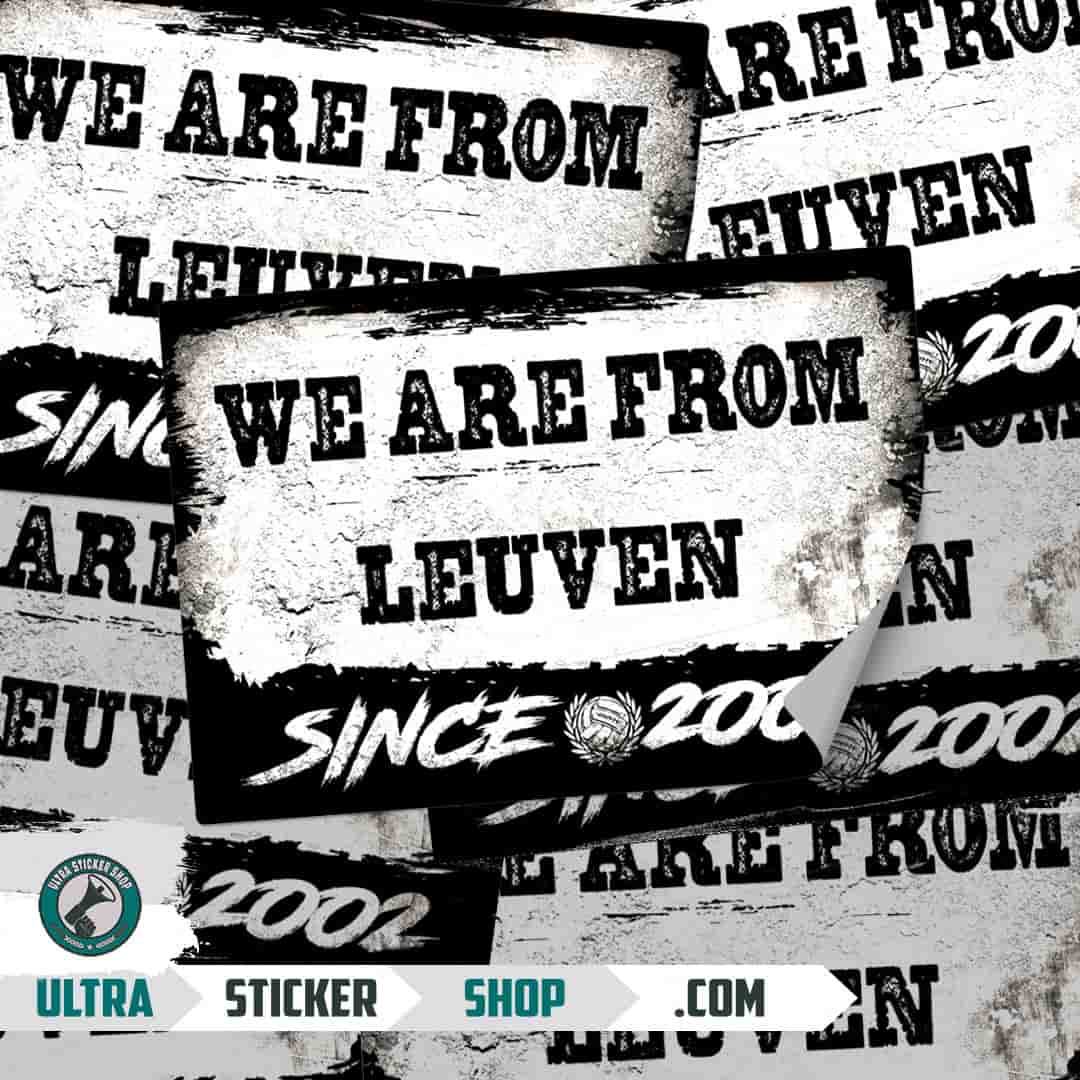 We are from Leuven since 2002 Stickers