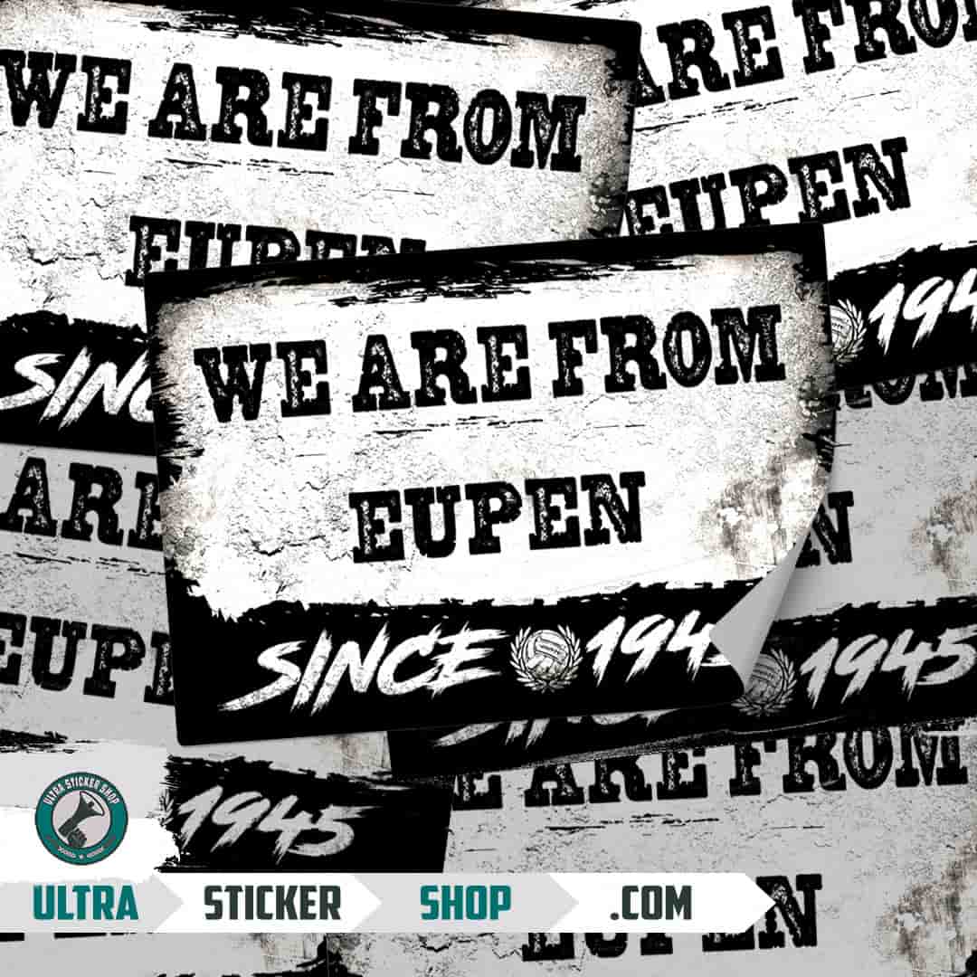 We are from Eupen since 1945 Stickers