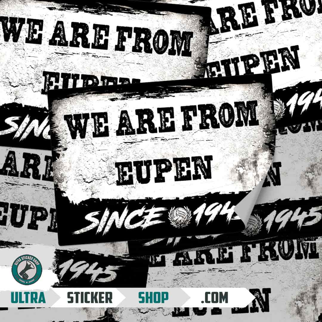 We are from Eupen since 1945 Stickers