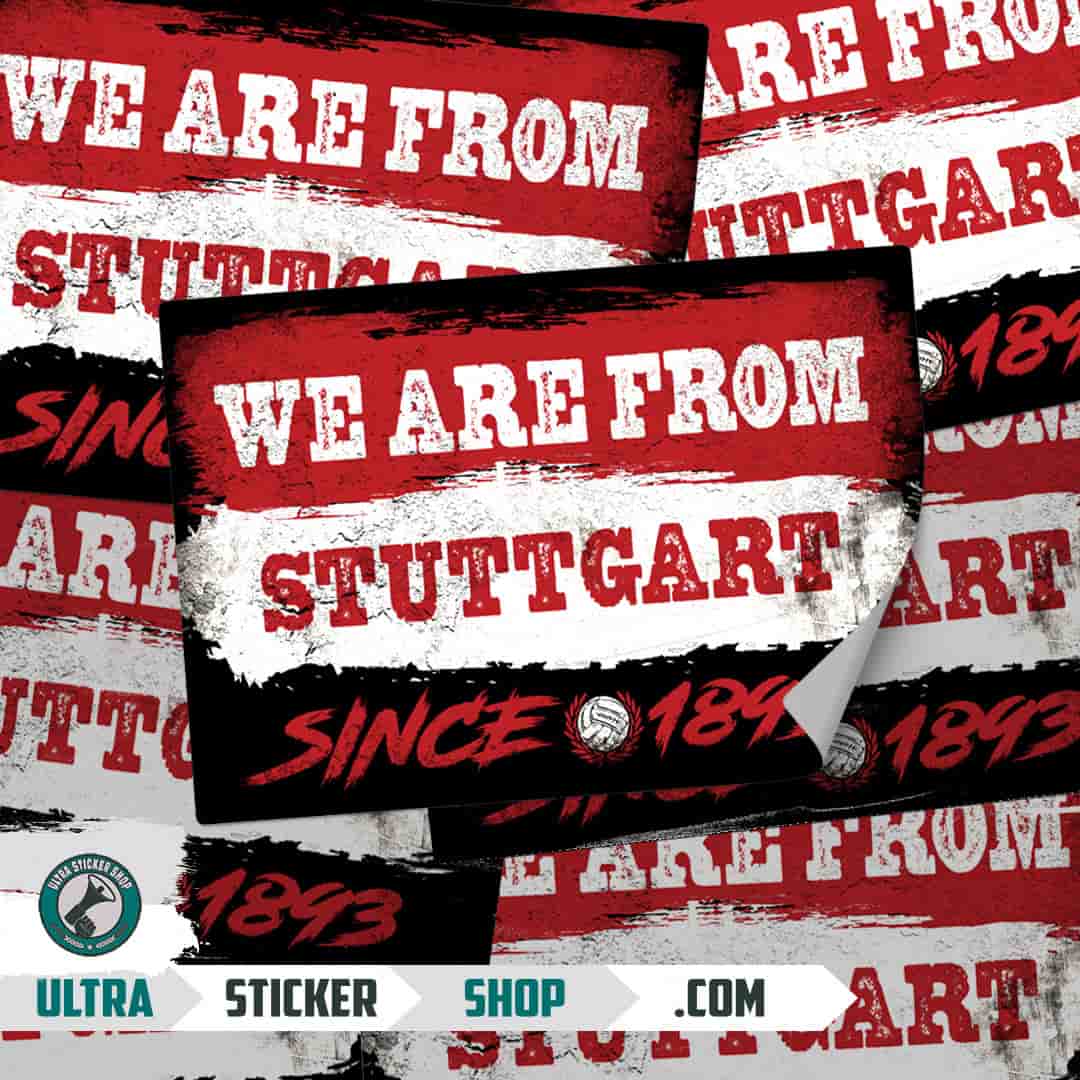 We are from Stuttgart since 1893 Stickers