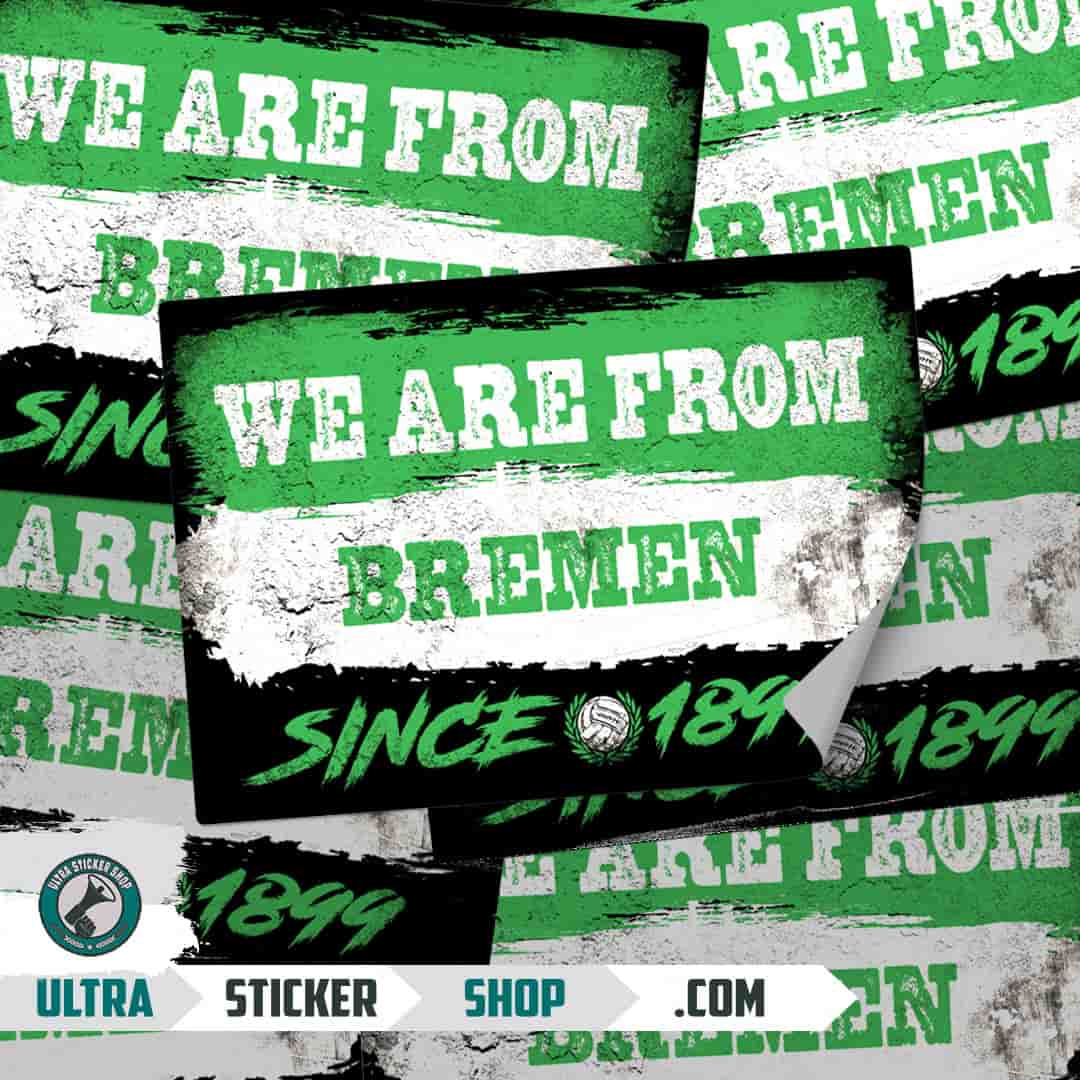 We are from Bremen since 1899 Stickers