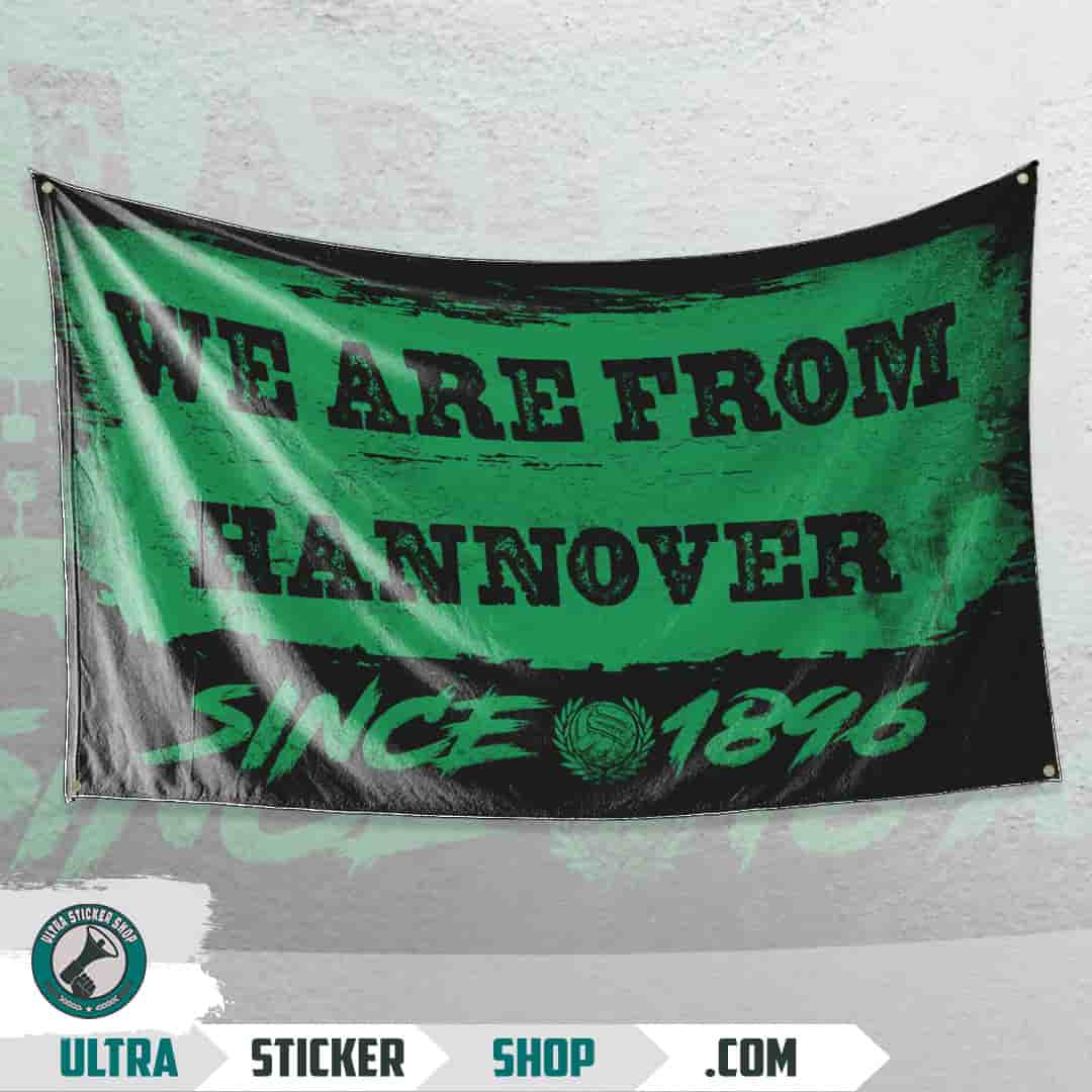 We are from Hannover since 1896 Flag