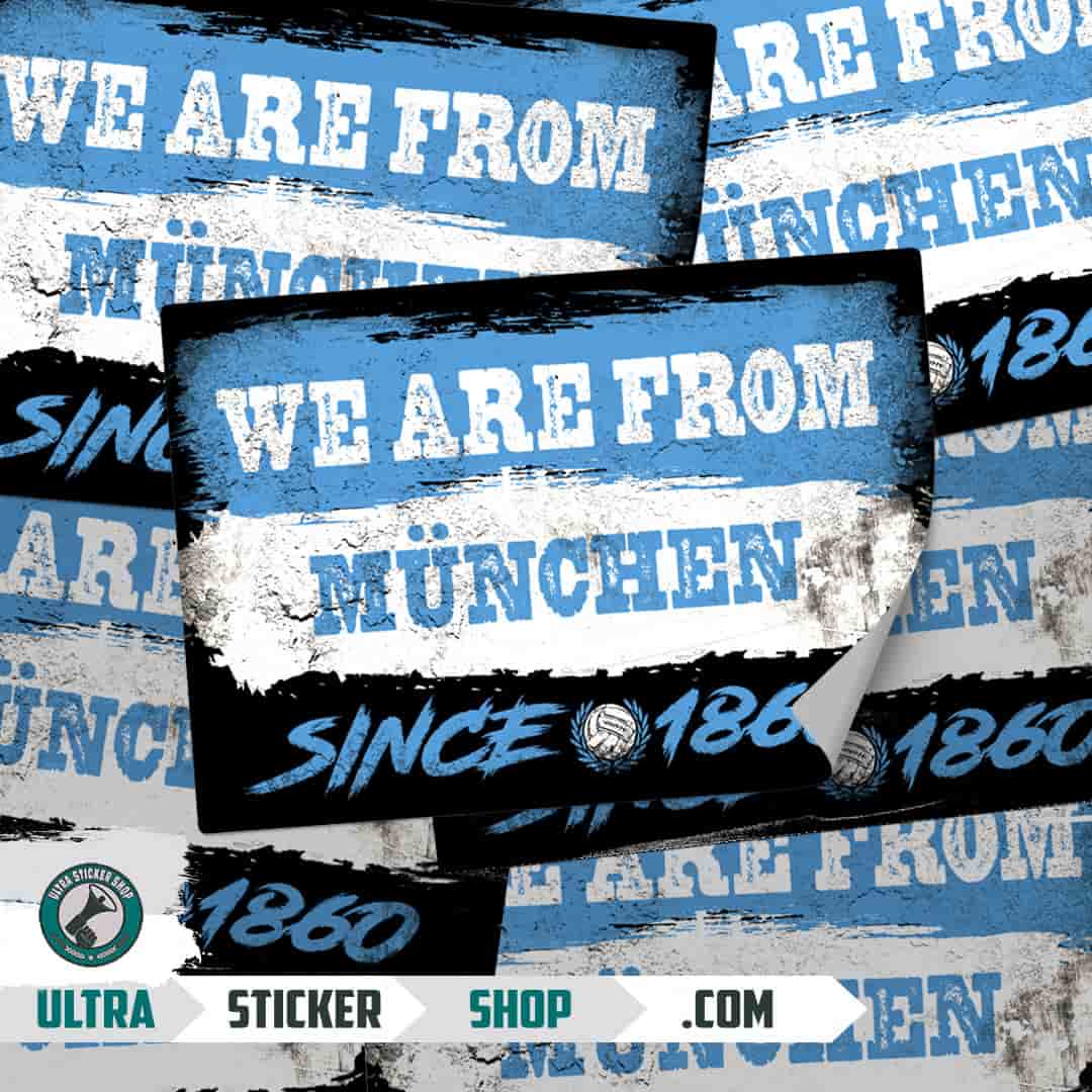 We are from München since 1860 Stickers