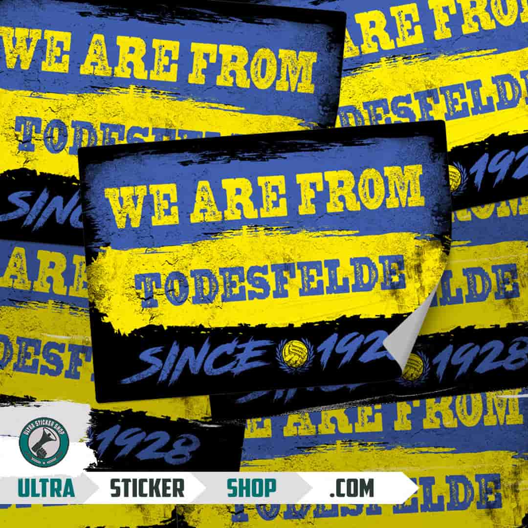 We are from Todesfelde since 1928 Stickers