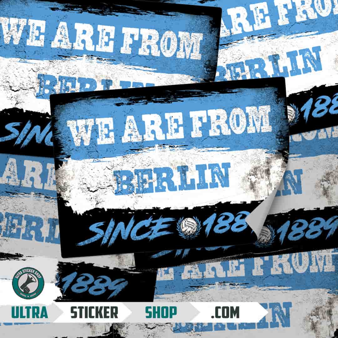 We are from Berlin since 1889 Stickers