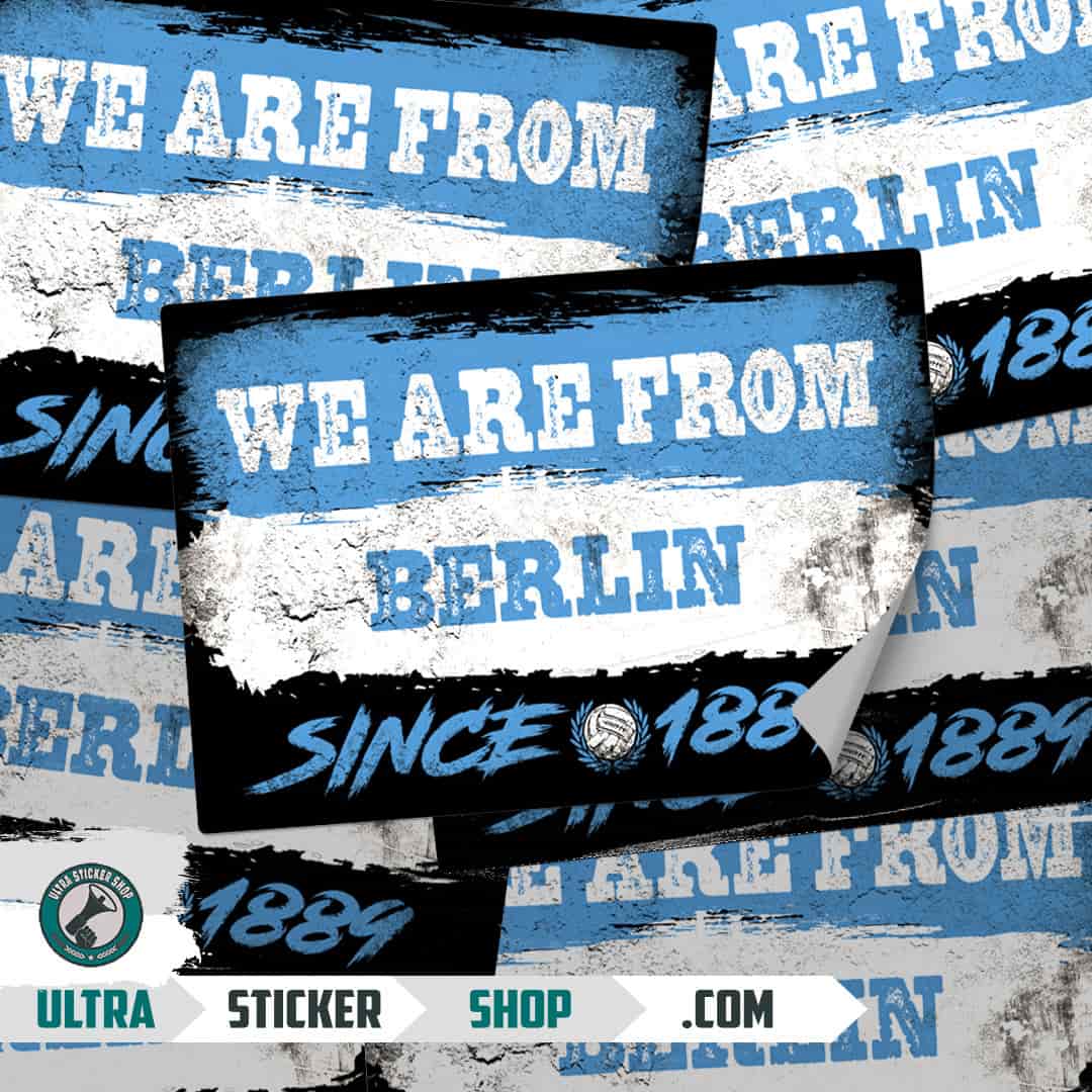 We are from Berlin since 1889 Stickers