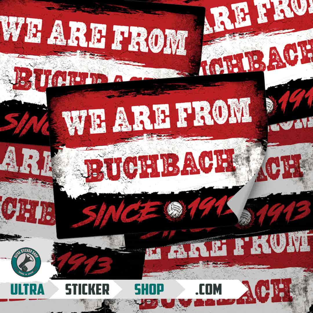 We are from Buchbach since 1913 Stickers