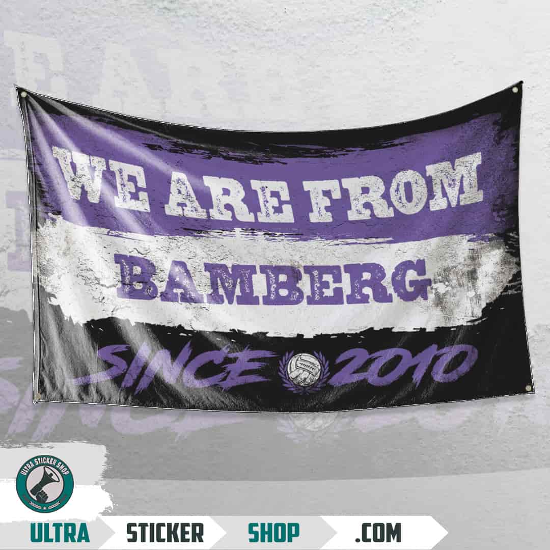 We are from Bamberg since 2010 Flag