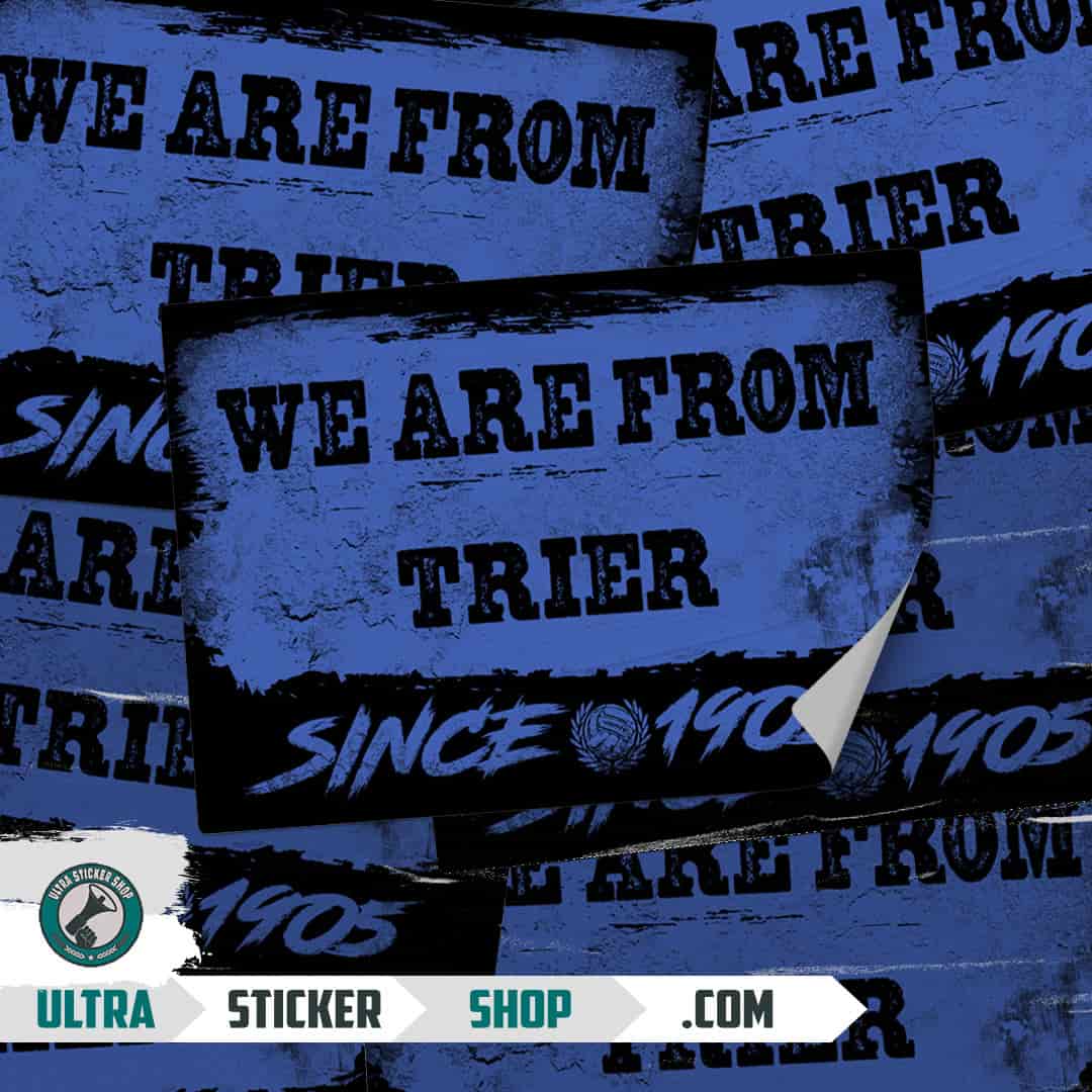 We are from Trier since 1905 Stickers