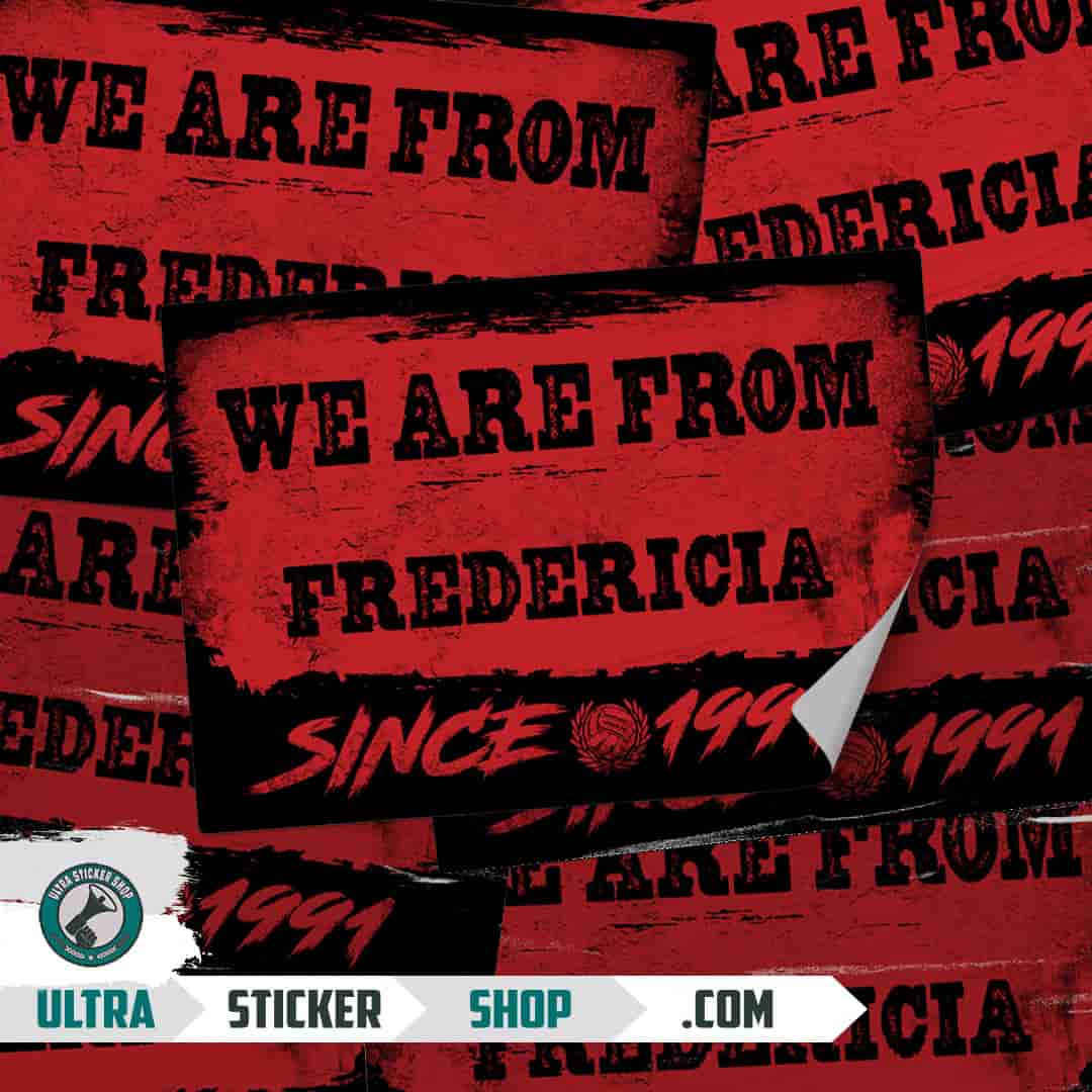 We are from Fredericia since 1991 Stickers