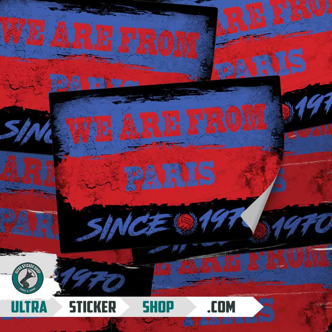We are from Paris since 1970 Stickers