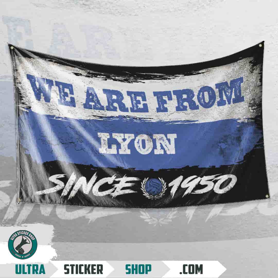 We are from Lyon since 1950 Flag