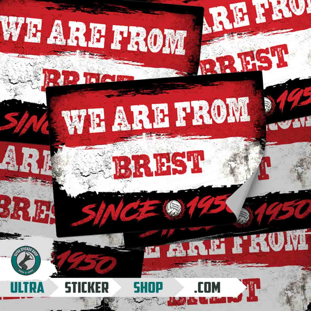 We are from Brest since 1950 Stickers