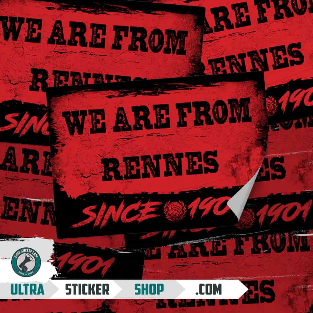 We are from Rennes since 1901 Stickers