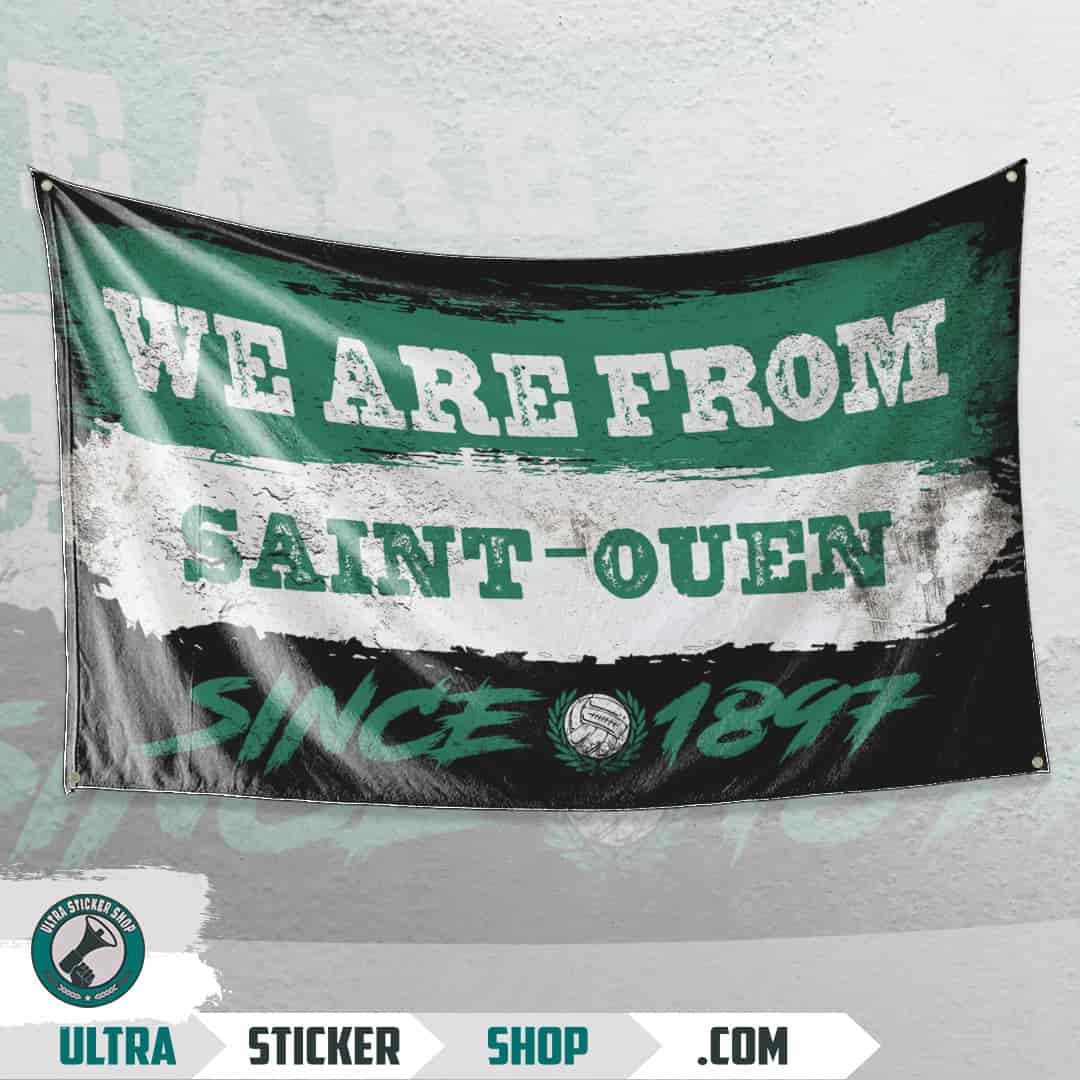 We are from Saint-Ouen since 1897 Flag