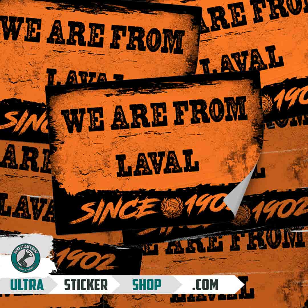 We are from Laval since 1902 Stickers