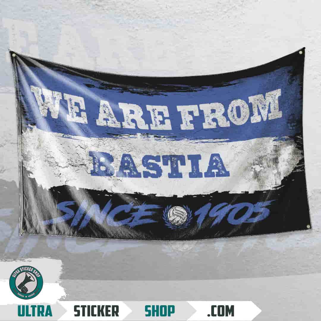 We are from Bastia since 1905 Flag